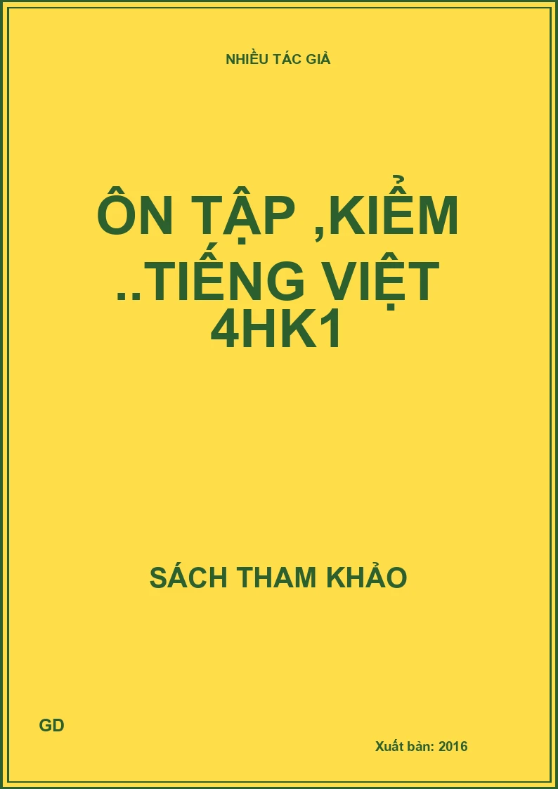 Ôn tập ,kiểm ..Tiếng Việt 4HK1