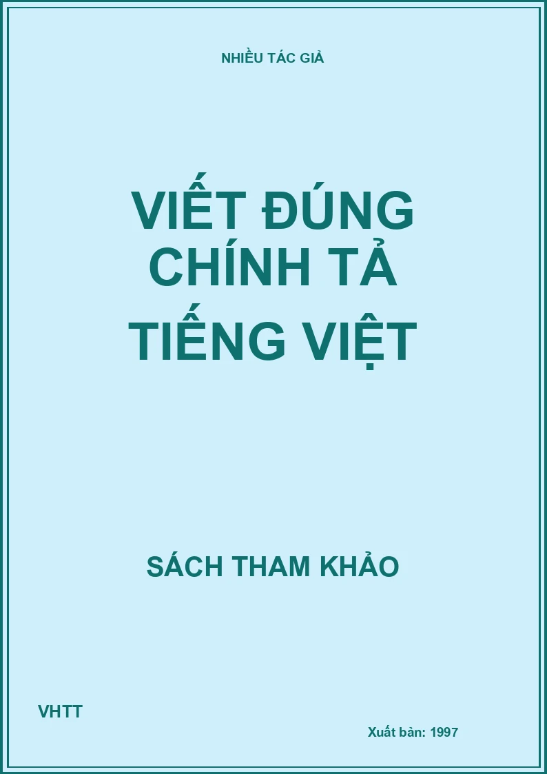 Viết đúng chính tả Tiếng Việt