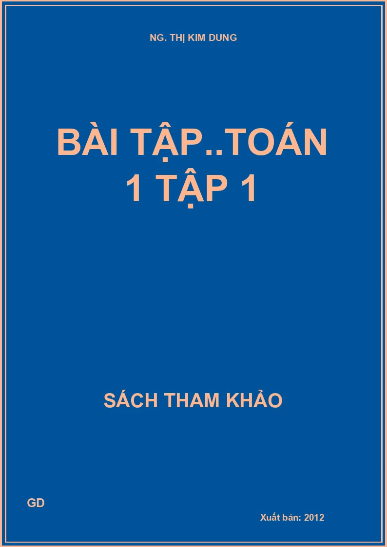 Bài tập..Toán 1 tập 1