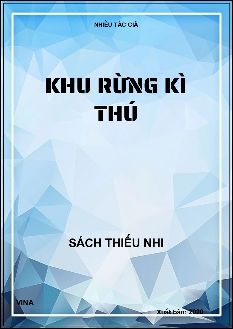 Khu rừng kì thú