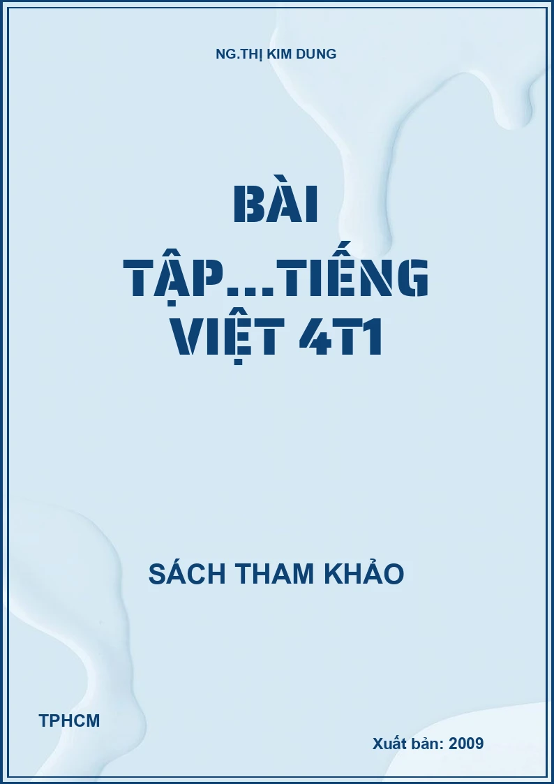Bài tập…Tiếng Việt 4T1