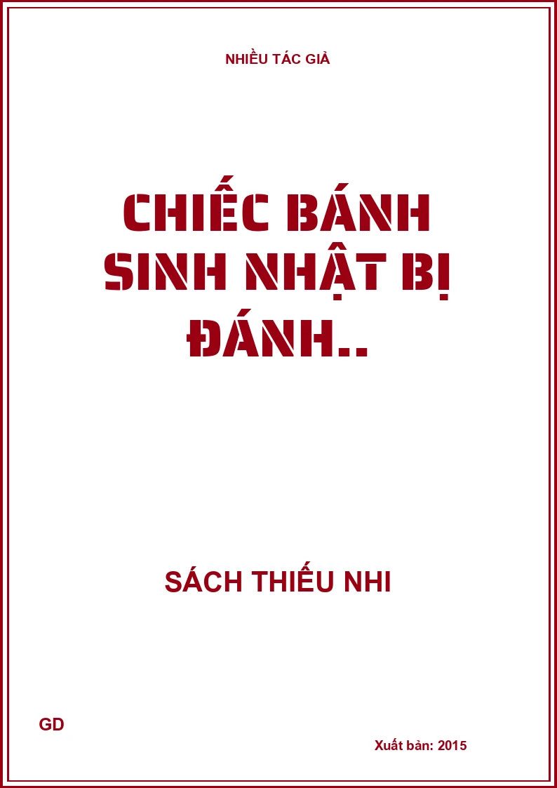 Chiếc bánh sinh nhật bị đánh..