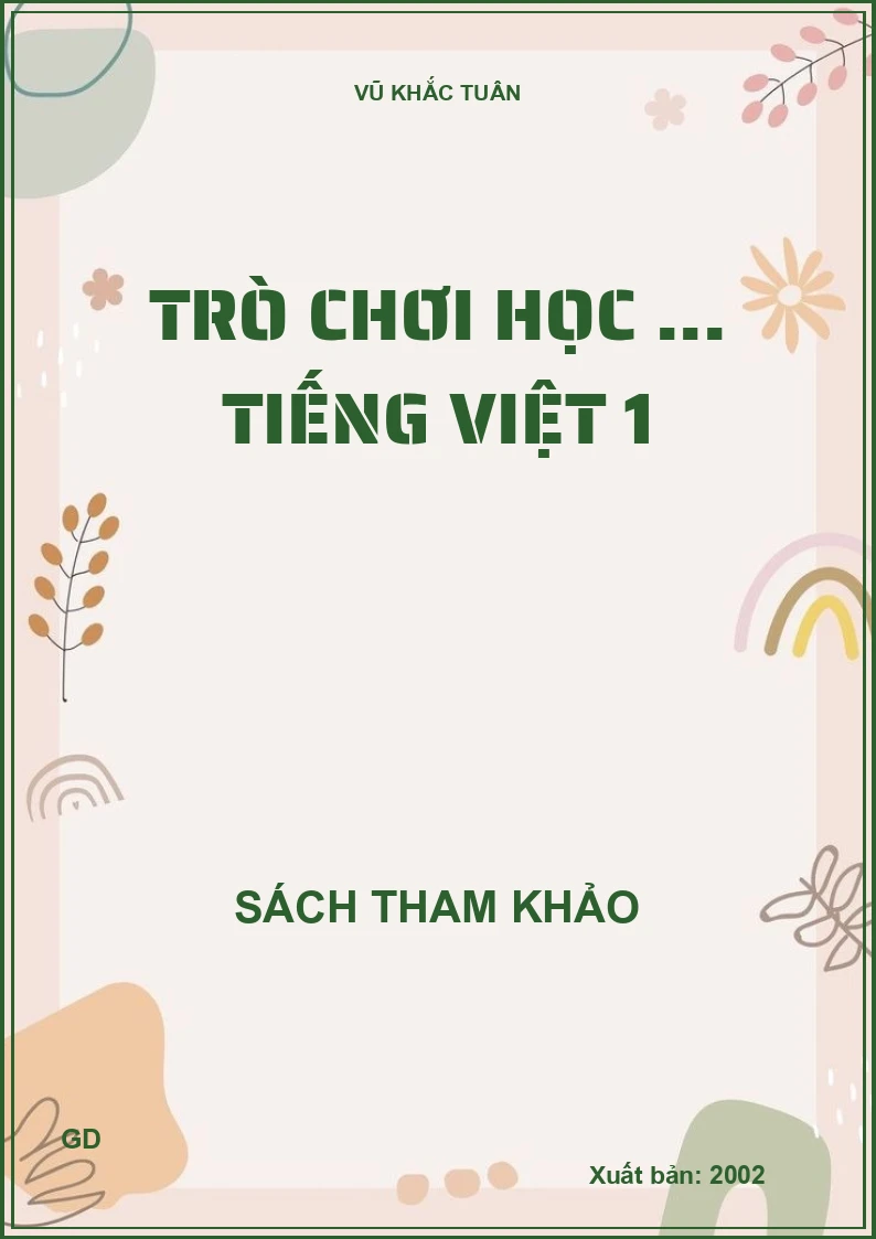 Trò chơi học ... tiếng Việt 1