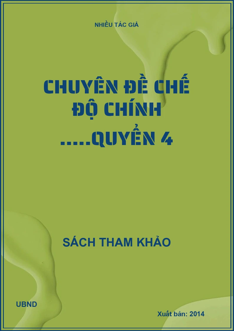 Chuyên đề chế độ chính …..quyển 4