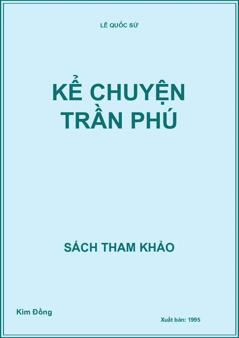 Kể chuyện Trần Phú