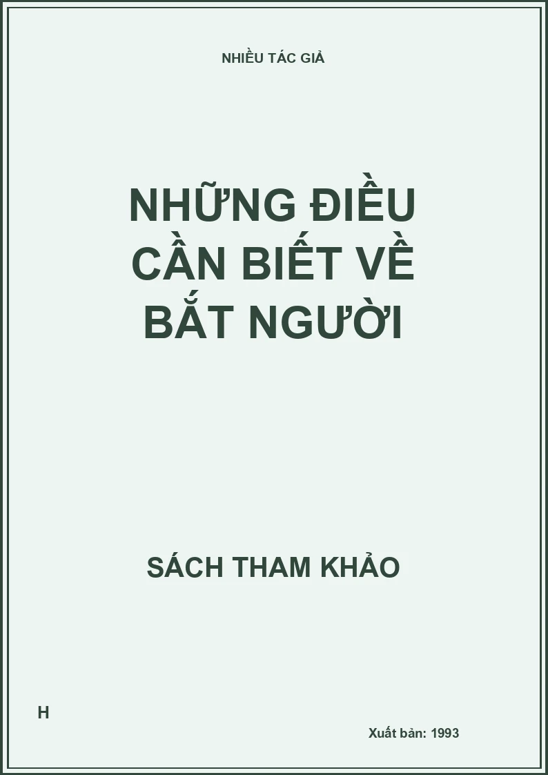 Những điều cần biết về bắt người