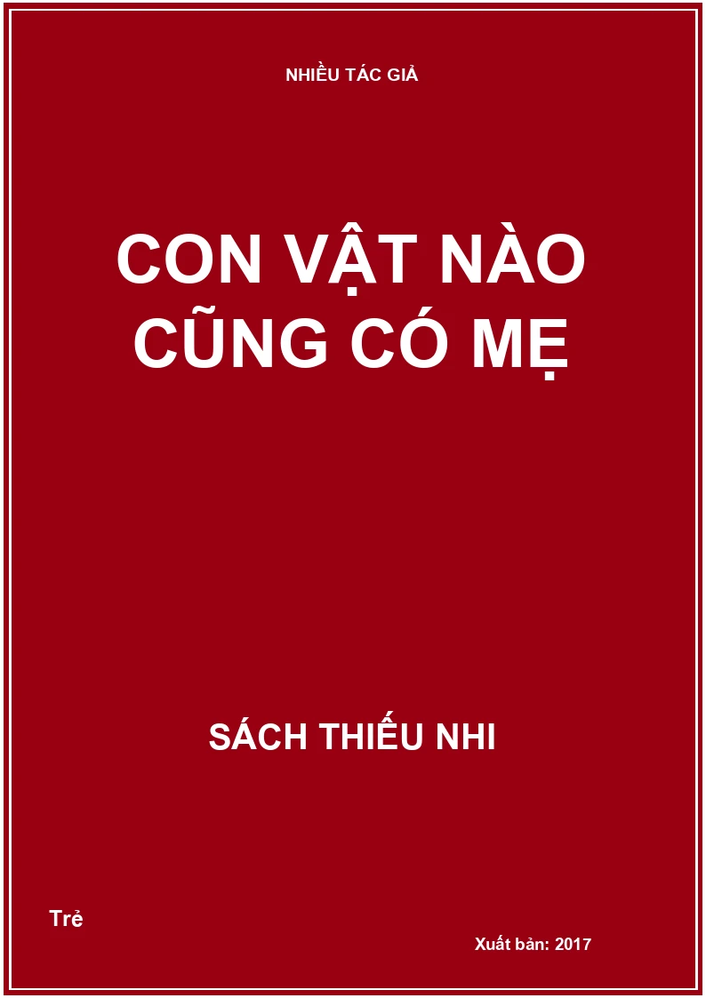 Con vật nào cũng có mẹ