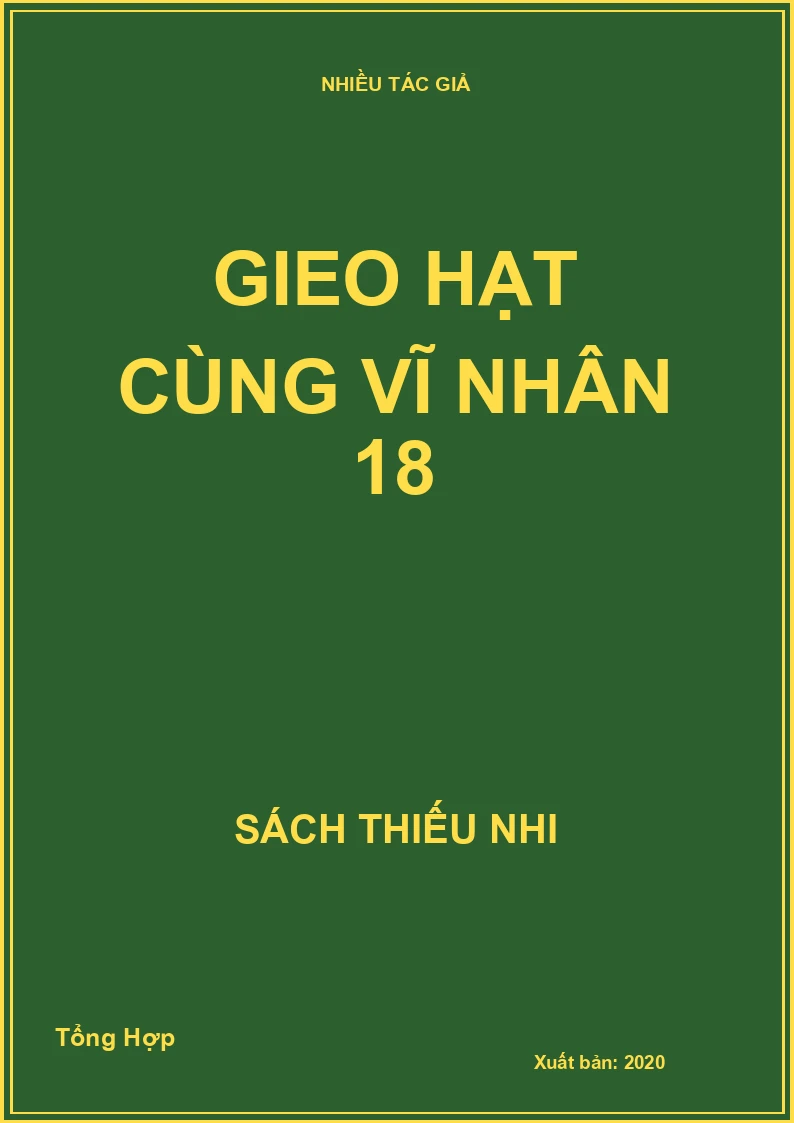 Gieo hạt cùng vĩ nhân 18