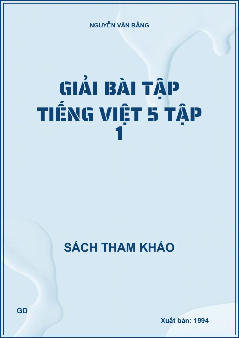 Giải bài tập Tiếng Việt 5 tập 1