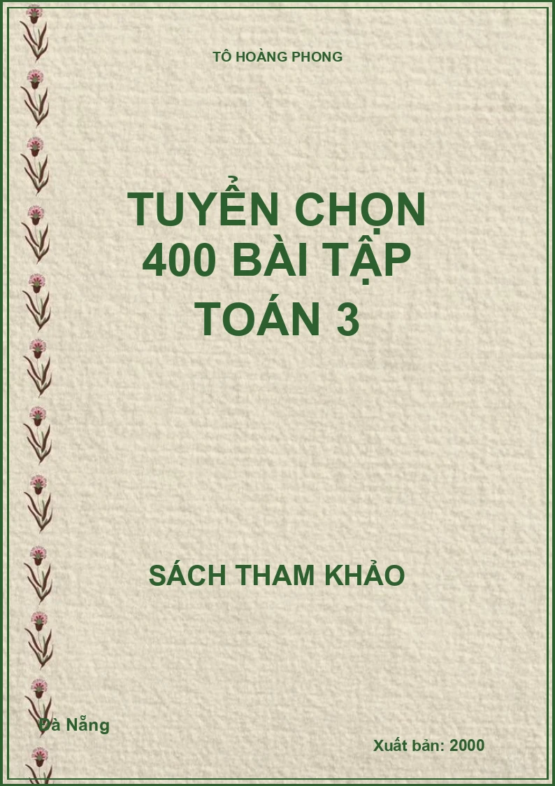 Tuyển chọn 400 bài tập toán 3
