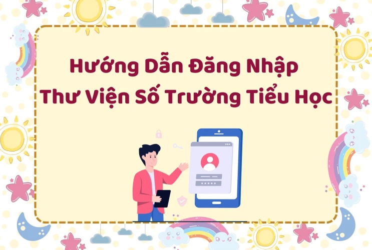 Hướng dẫn đăng nhập thư viện số Trường Tiểu học