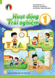 Sách giáo khoa Hoạt Động Trải Nghiệm 1 - Vì Sự Bình Đẳng Và Dân Chủ Trong Giáo Dục