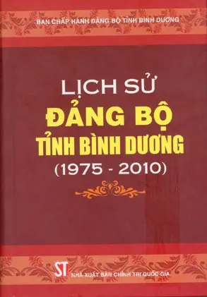 LỊCH SỬ ĐẢNG BỘ TỈNH BÌNH DƯƠNG (1975 - 2010)