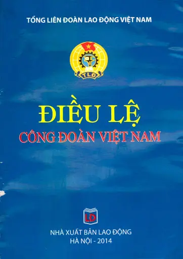 ĐIỀU LỆ CÔNG ĐOÀN VIỆT NAM