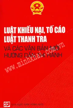 LUẬT KHIẾU NẠI, TỐ CÁO VÀ VĂN BẢN HUỚNG DẪN THI HÀNH