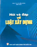 HỎI VÀ ĐÁP VỀ LUẬT XÂY DỰNG