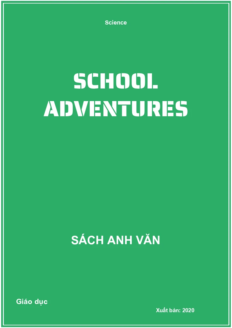 School Adventures