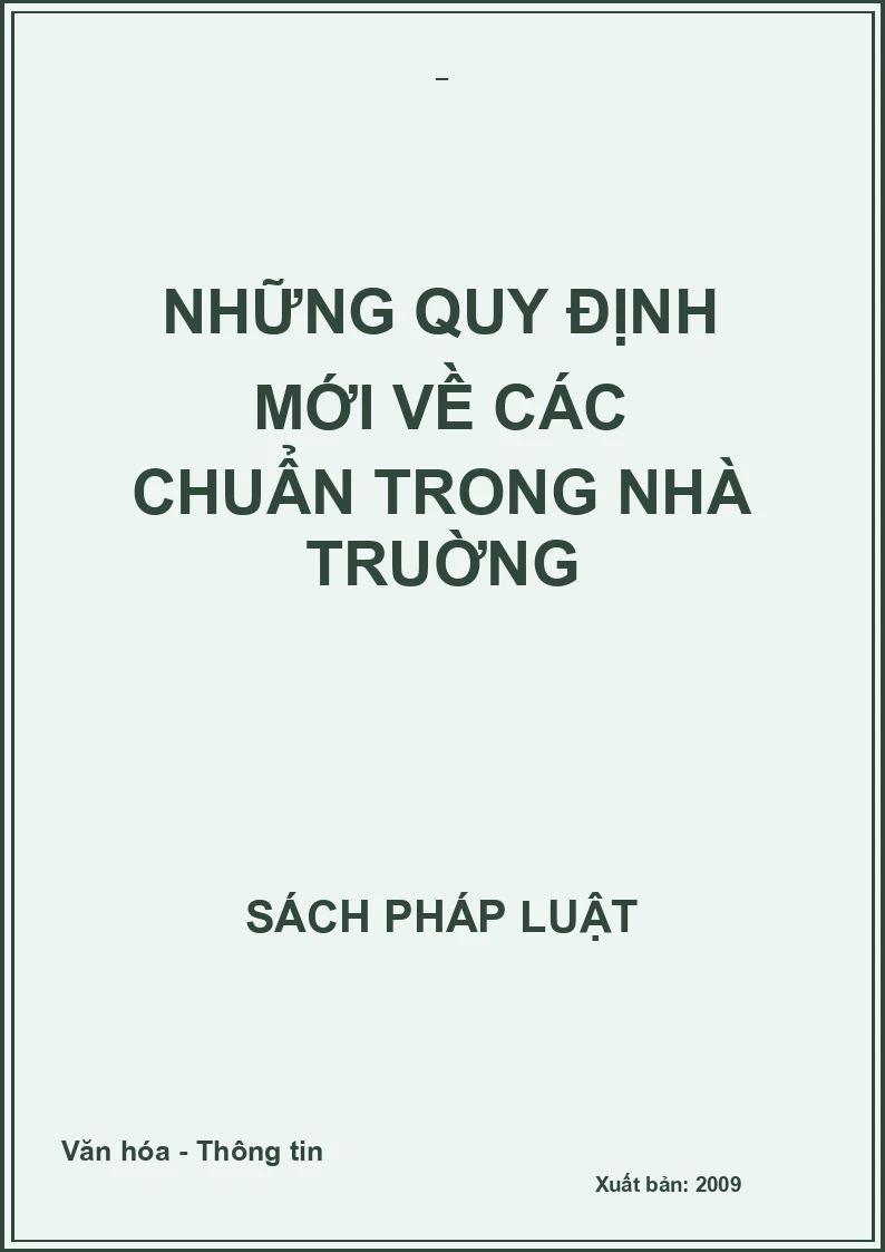 NHỮNG QUY ĐỊNH MỚI VỀ CÁC CHUẨN TRONG NHÀ TRUỜNG