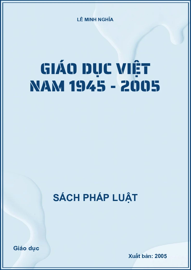 GIÁO DỤC VIỆT NAM 1945 - 2005