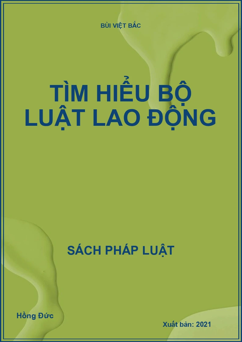 Tìm Hiểu Bộ Luật Lao Động