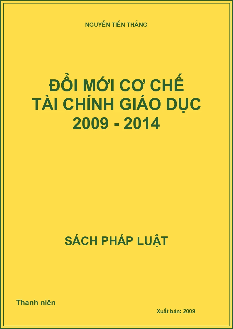ĐỔI MỚI CƠ CHẾ TÀI CHÍNH GIÁO DỤC 2009 - 2014