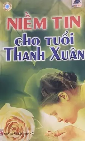 NIỀM TIN CHO TUỔI THANH XUÂN