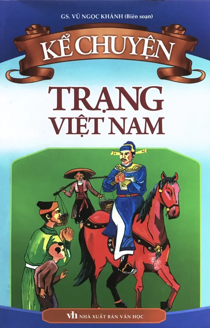 KỂ CHUYỆN TRẠNG VIỆT NAM