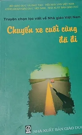 CHUYẾN XE CUỐI CÙNG ĐÃ ĐI