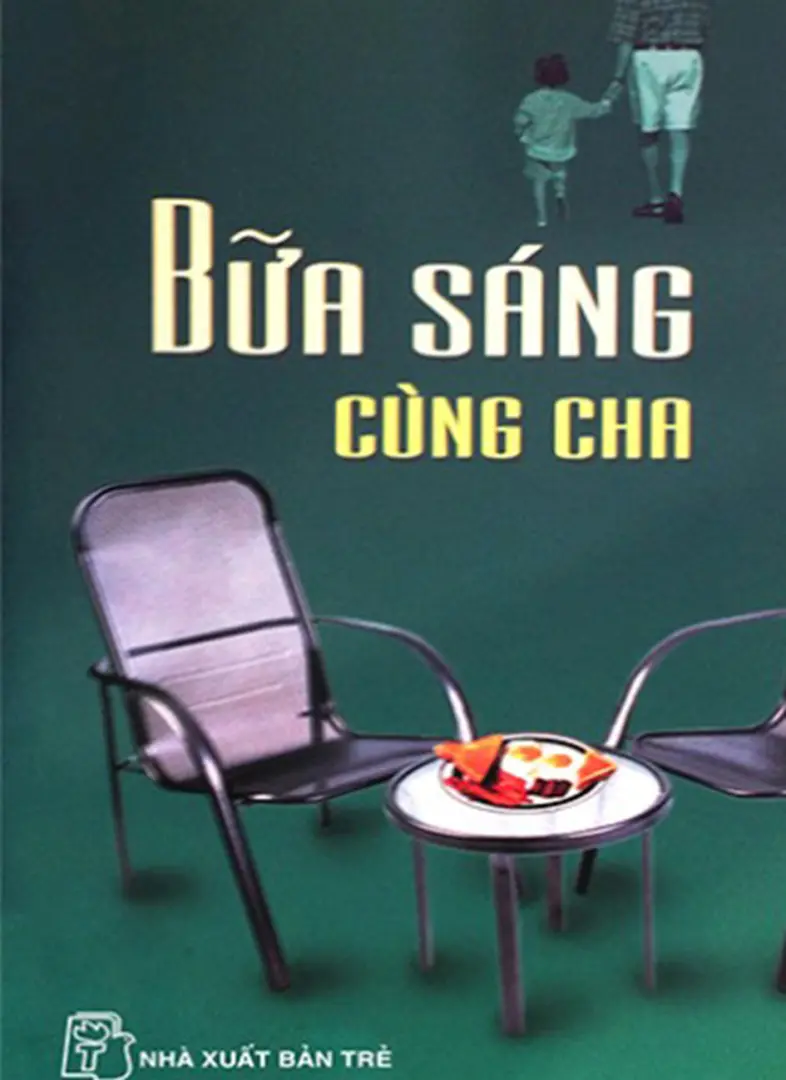 BỮA SÁNG CÙNG CHA
