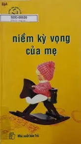 NIỀM KỲ VỌNG CỦA MẸ