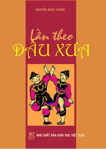 LẦN THEO DẤU XƯA