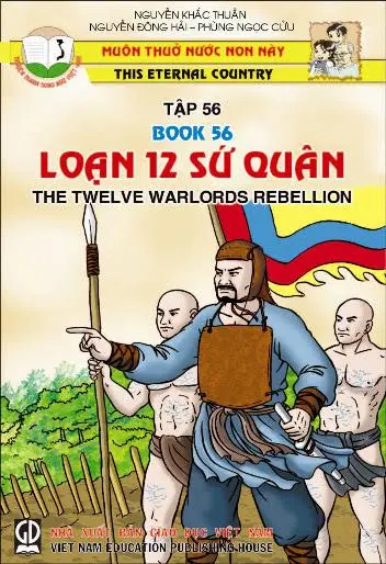 LOẠN 12 SỨ QUÂN (TẬP 56)