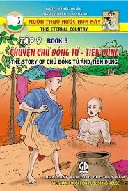CHUYỆN CHỮ ĐỒNG TỬ TIÊN DUNG (TẬP 9)