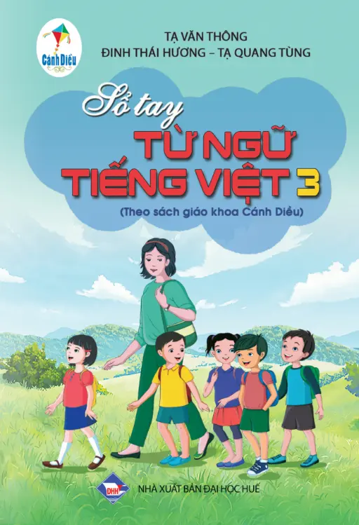 SỔ TAY TỪ NGỮ TIẾNG VIỆT 3 (THEO SGK)