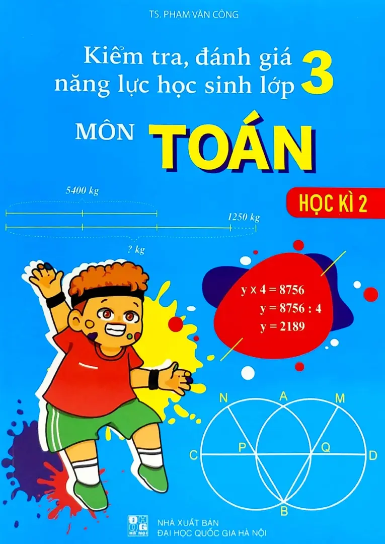 Kiểm Tra, Đánh Giá Năng Lực Học Sinh Lớp 3 Môn Toán Học Kì 2