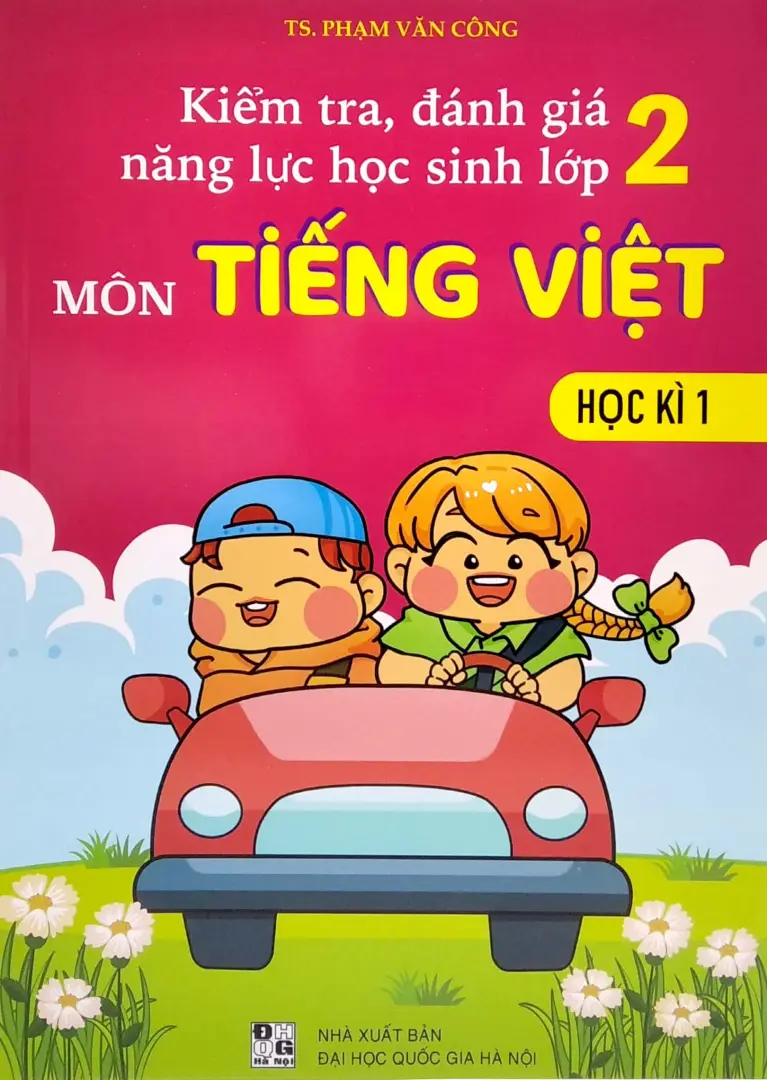 Kiểm Tra, Đánh Giá Năng Lực Học Sinh Lớp 2 Môn Tiếng Việt Học Kì 1