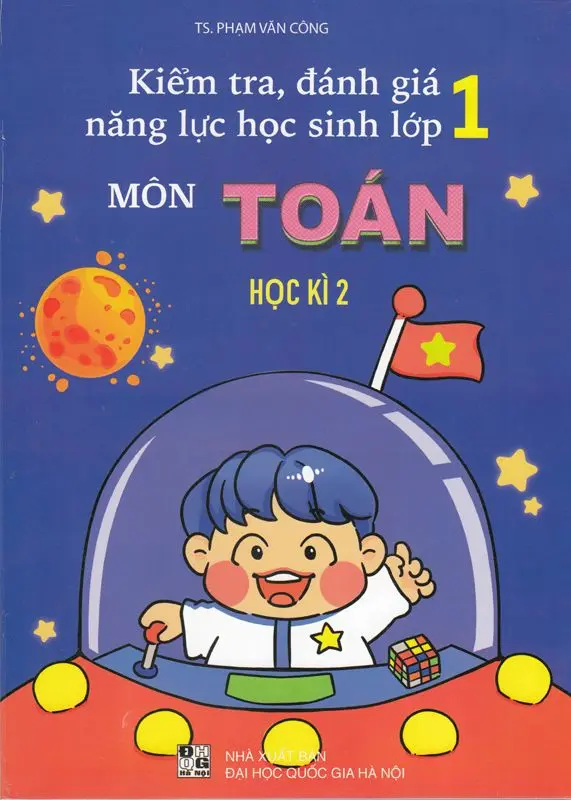 Kiểm Tra, Đánh Giá Năng Lực Học Sinh Lớp 1 Môn Toán Học Kì 2