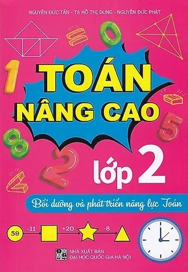 Toán Nâng Cao Lớp 2 (Bồi Dưỡng Và Phát Triển Năng Lực Toán)