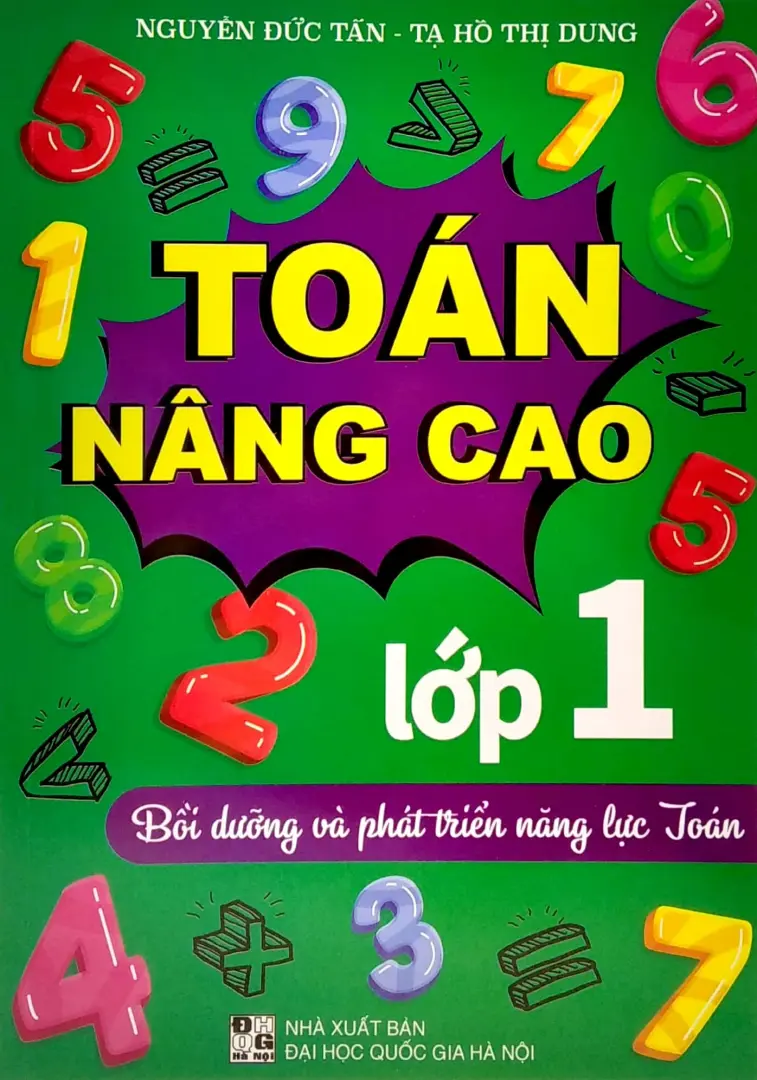 Toán Nâng Cao Lớp 1 (Bồi Dưỡng Và Phát Triển Năng Lực Toán)