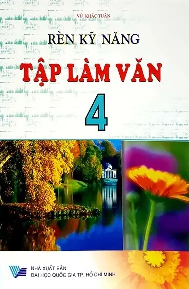 Rèn Kỹ Năng Tập Làm Văn 4