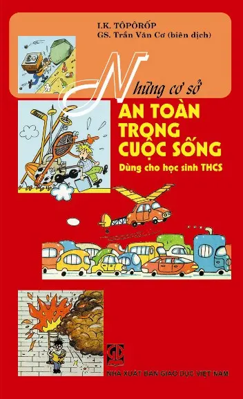 NHỮNG CƠ SỞ AN TOÀN TRONG CUỘC SỐNG DÙNG CHO HS THCS