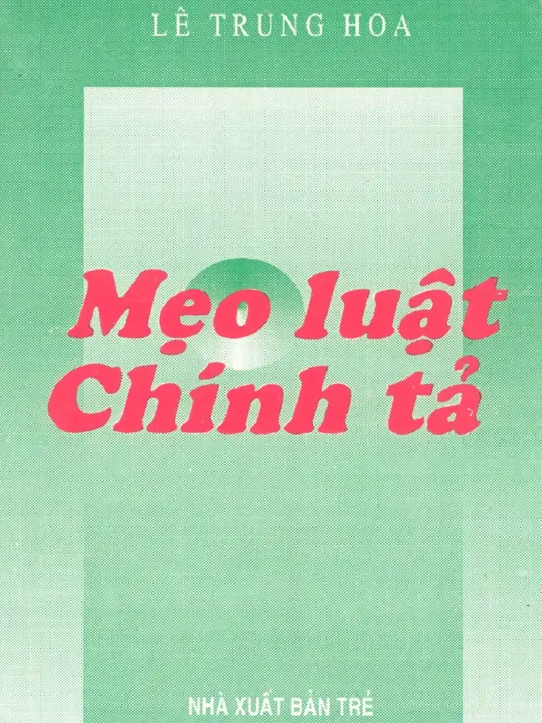 MẸO LUẬT CHÍNH TẢ
