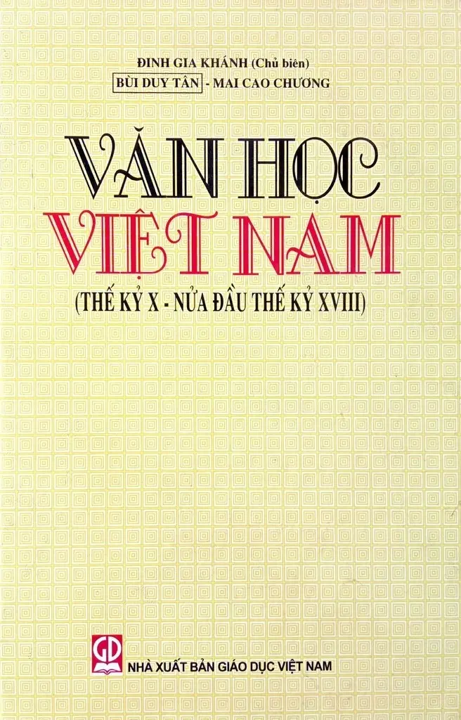 VĂN HỌC VIỆT NAM (THẾ KỶ X - NỬA ĐẦU THẾ KỶ XVIII)