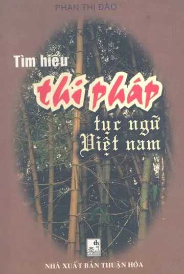 TÌM HIỂU THƯ PHÁP TỤC NGỮ VIỆT NAM