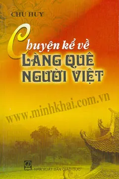 CHUYỆN KỂ VỀ LÀNG QUÊ NGƯỜI VIỆT
