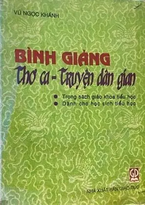BÌNH GIẢNG THƠ CA - TRUYỆN DÂN GIAN