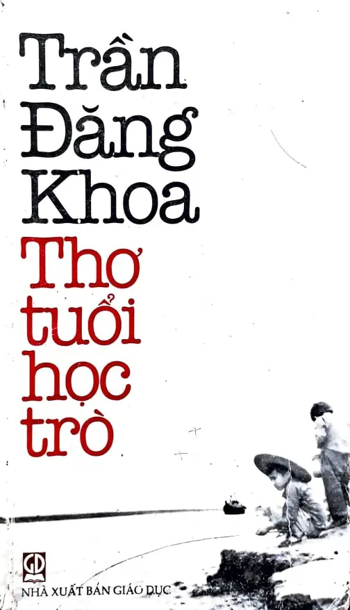 TRẦN ĐĂNG KHOA - THƠ TUỔI HỌC TRÒ