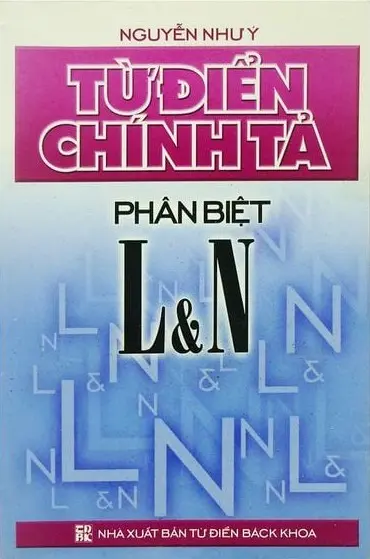 TỪ ĐIỂN CHÍNH TẢ PHÂN BIỆT L & N