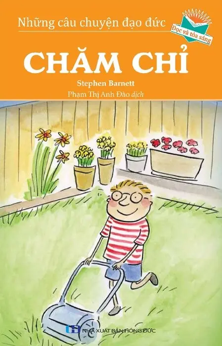 Những Câu Chuyện Đạo Đức: Chăm Chỉ
