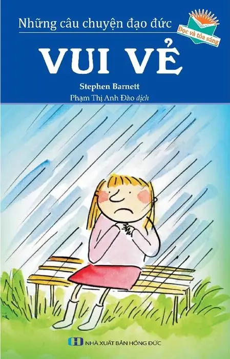 Những Câu Chuyện Đạo Đức: Vui Vẻ